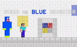 Noob Vs Blue Monster