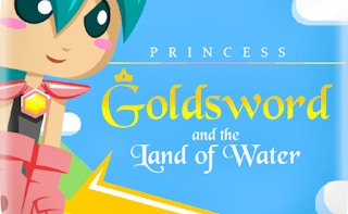 Princess Goldsword And The Land Of Water